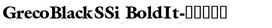 GrecoBlackSSi BoldIt字体转换